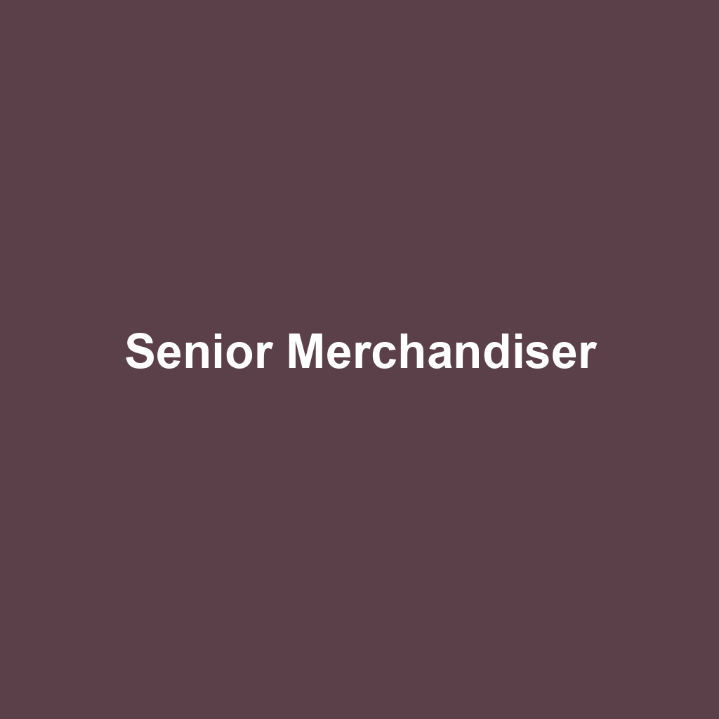 Senior Merchandiser