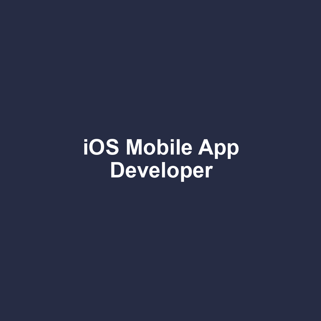 iOS Mobile App Developer