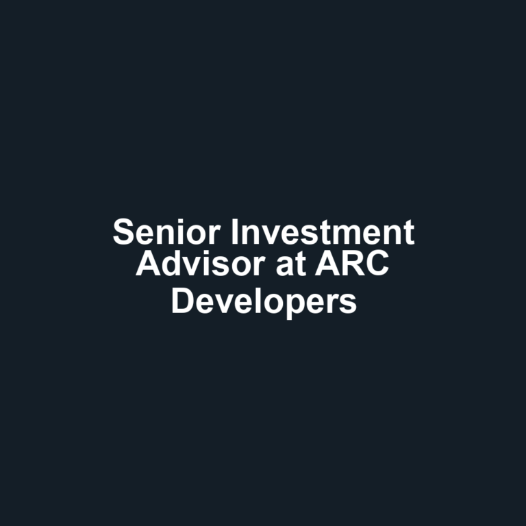 Senior Investment Advisor at ARC Developers