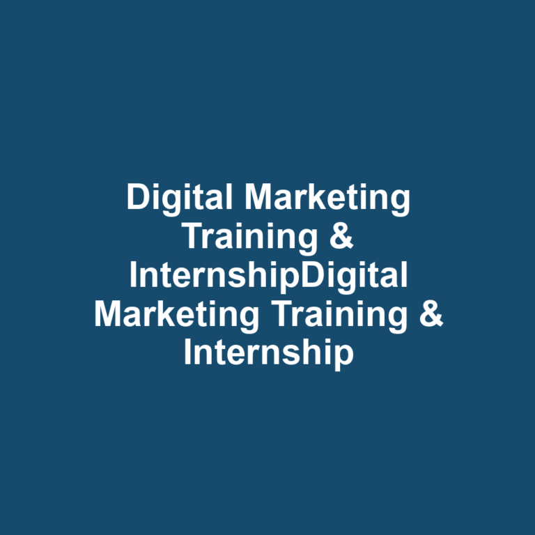 Digital Marketing Training & InternshipDigital Marketing Training & Internship