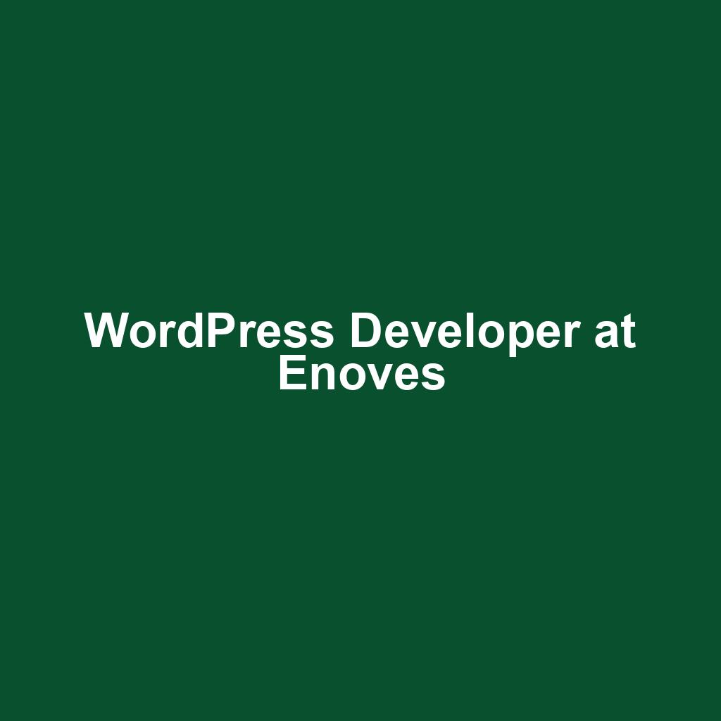 WordPress Developer at Enoves