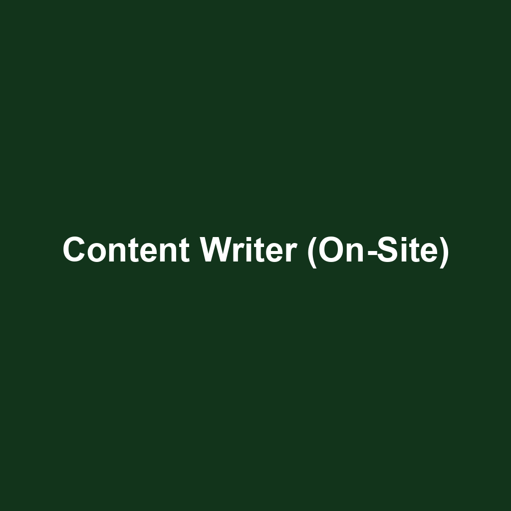 Content Writer (On-Site)