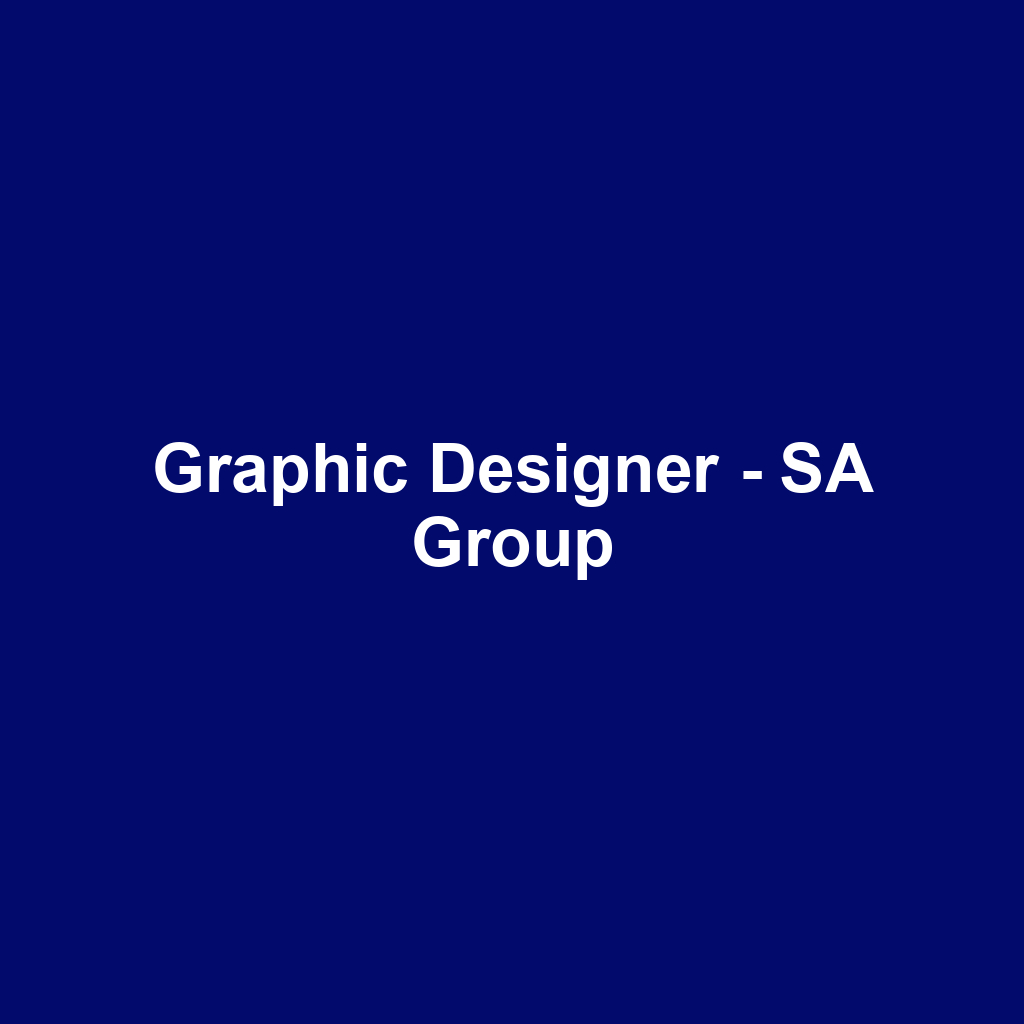 Graphic Designer - SA Group