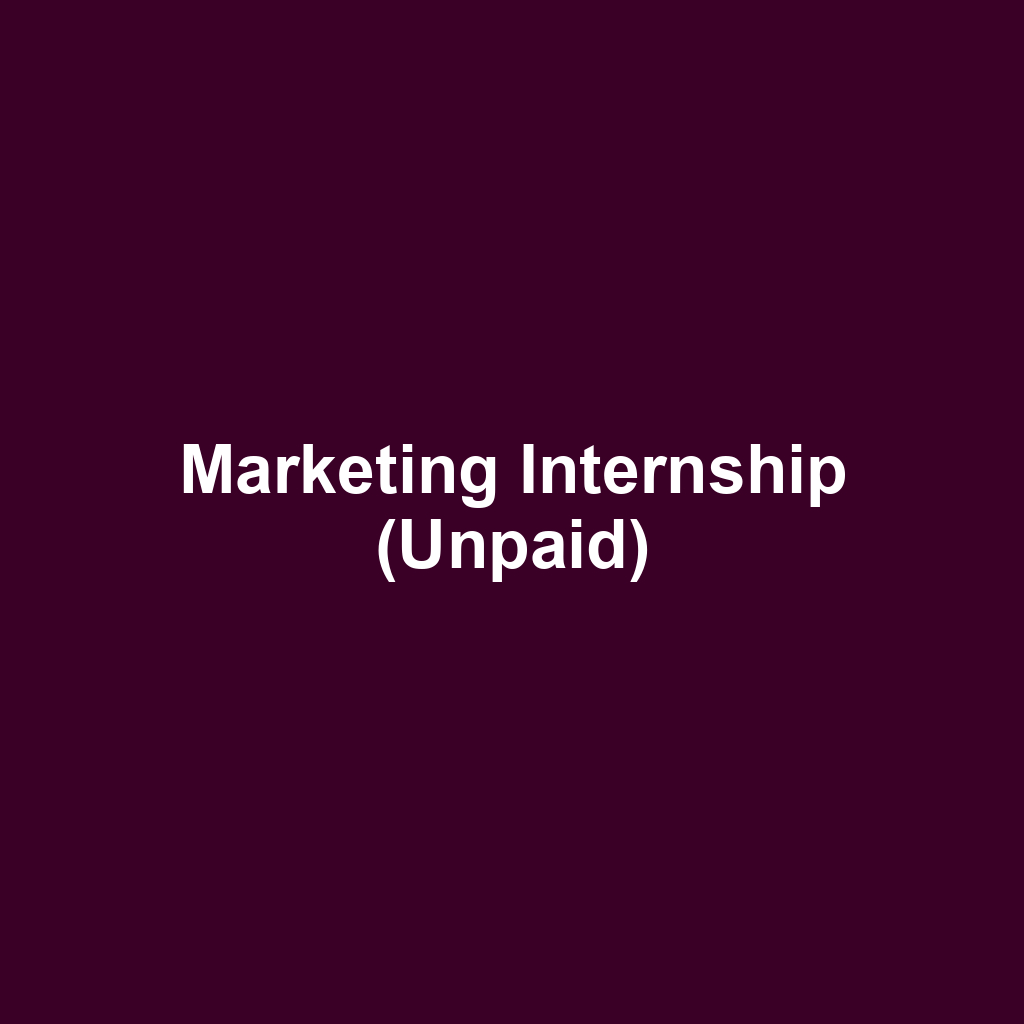 Marketing Internship (Unpaid)