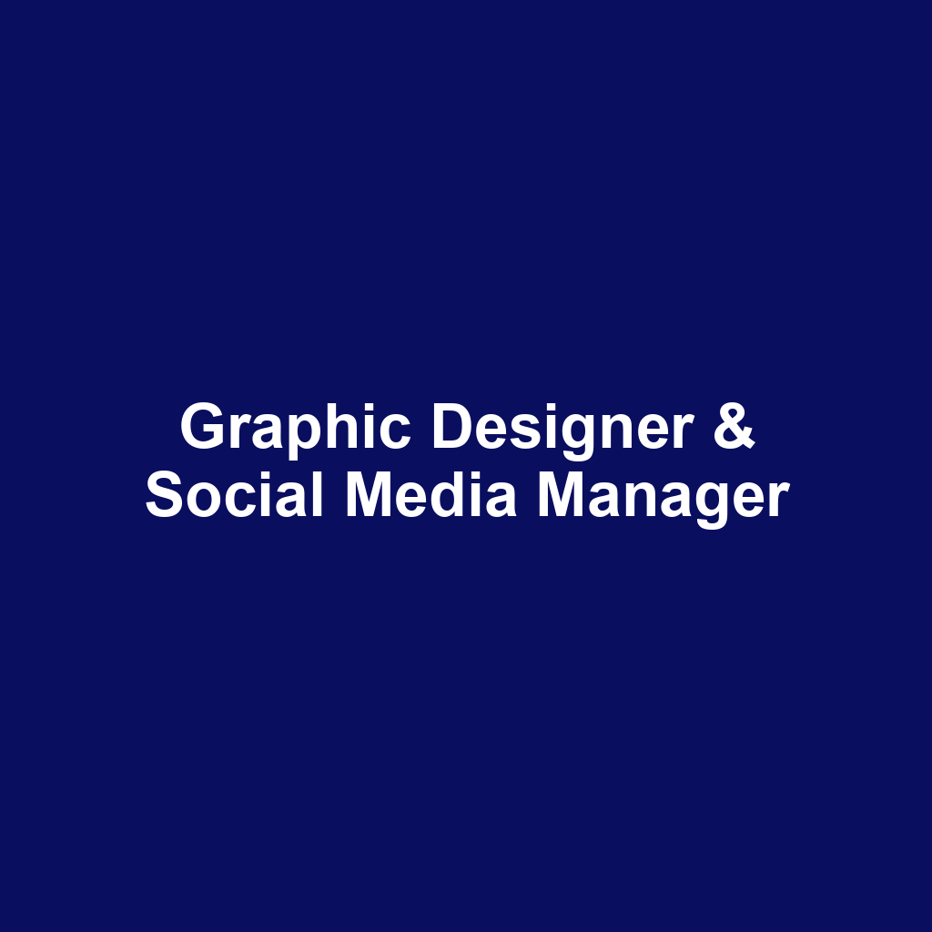 Graphic Designer & Social Media Manager