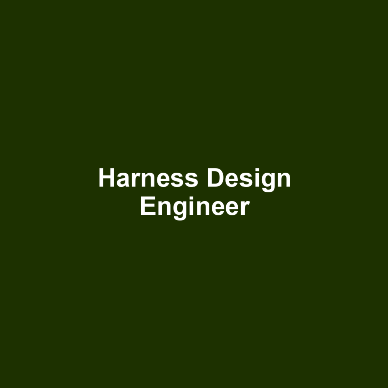 Harness Design Engineer