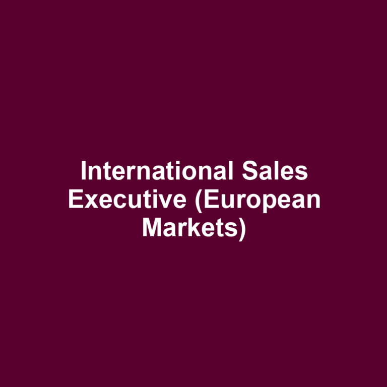 International Sales Executive (European Markets)