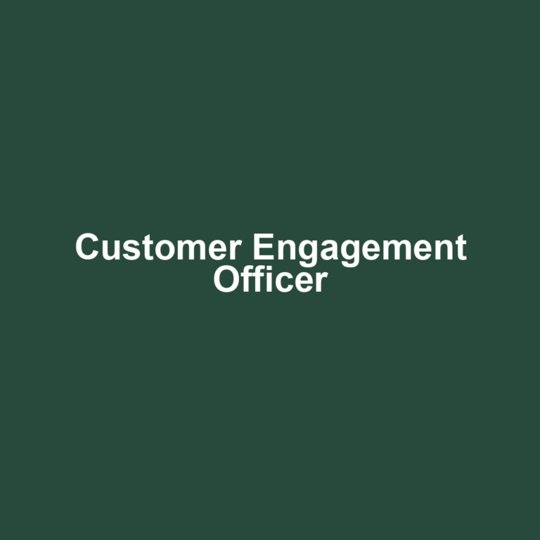 Customer Engagement Officer