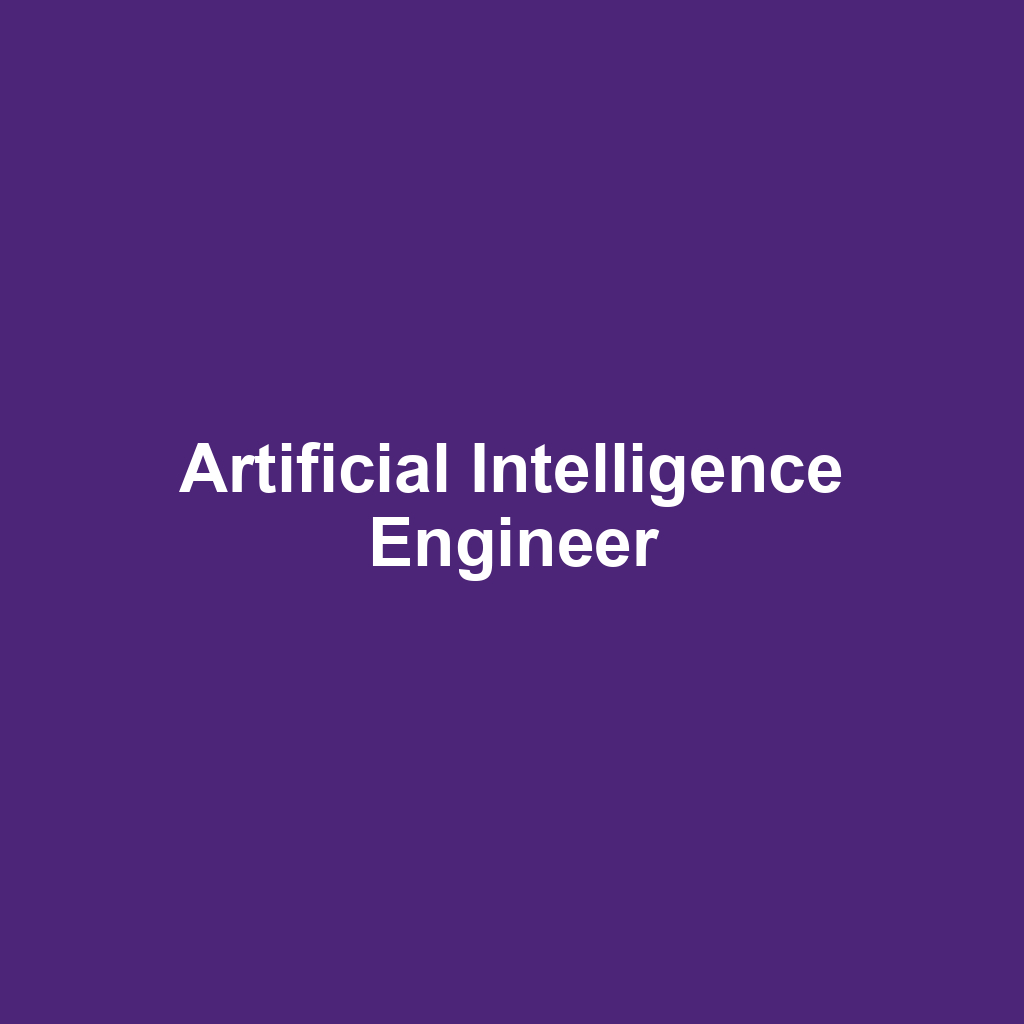 Artificial Intelligence Engineer