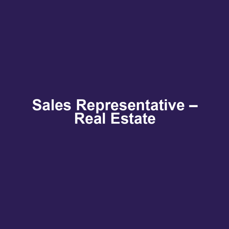 Sales Representative – Real Estate