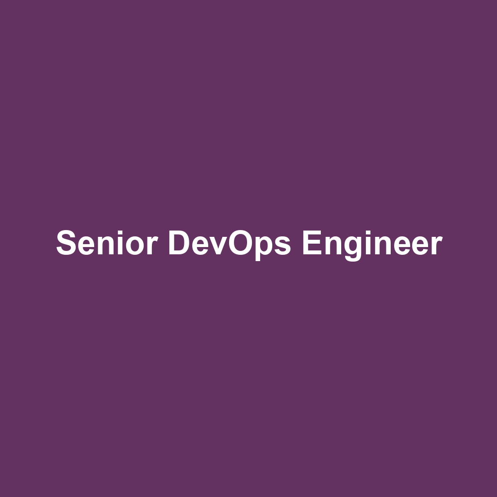 Senior DevOps Engineer