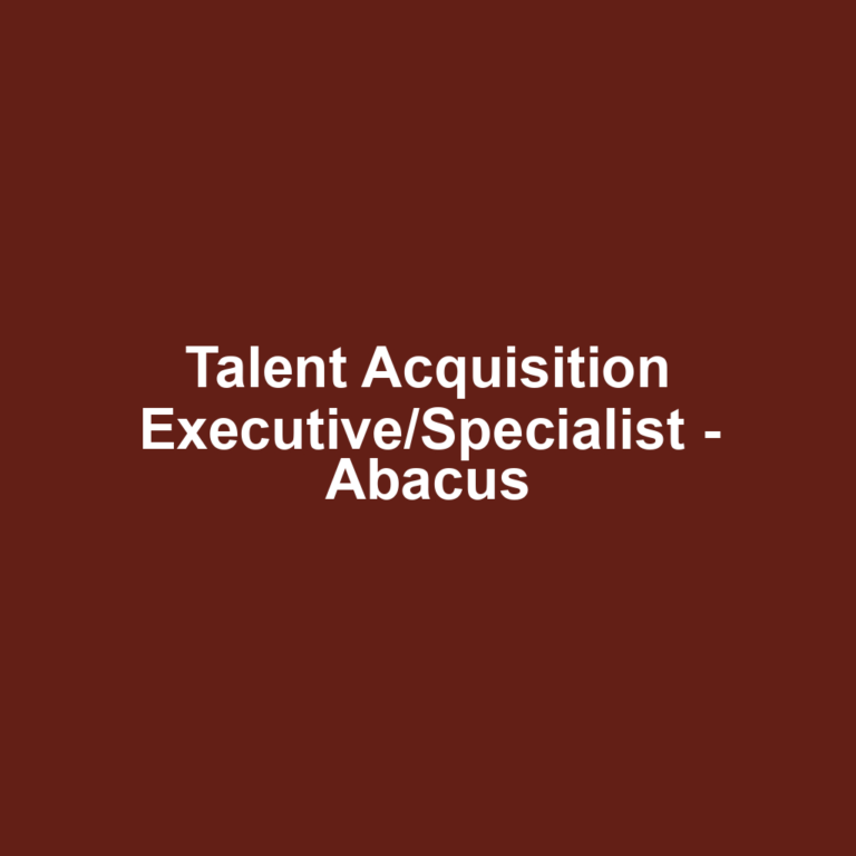 Talent Acquisition Executive/Specialist - Abacus