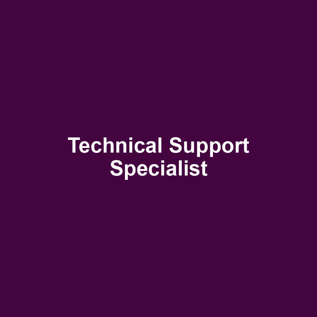 Technical Support Specialist