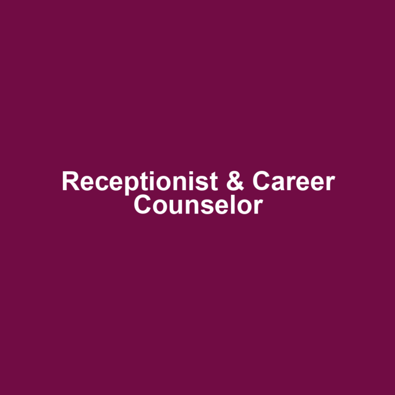 Receptionist & Career Counselor