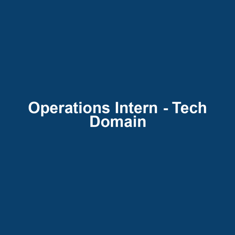 Operations Intern - Tech Domain