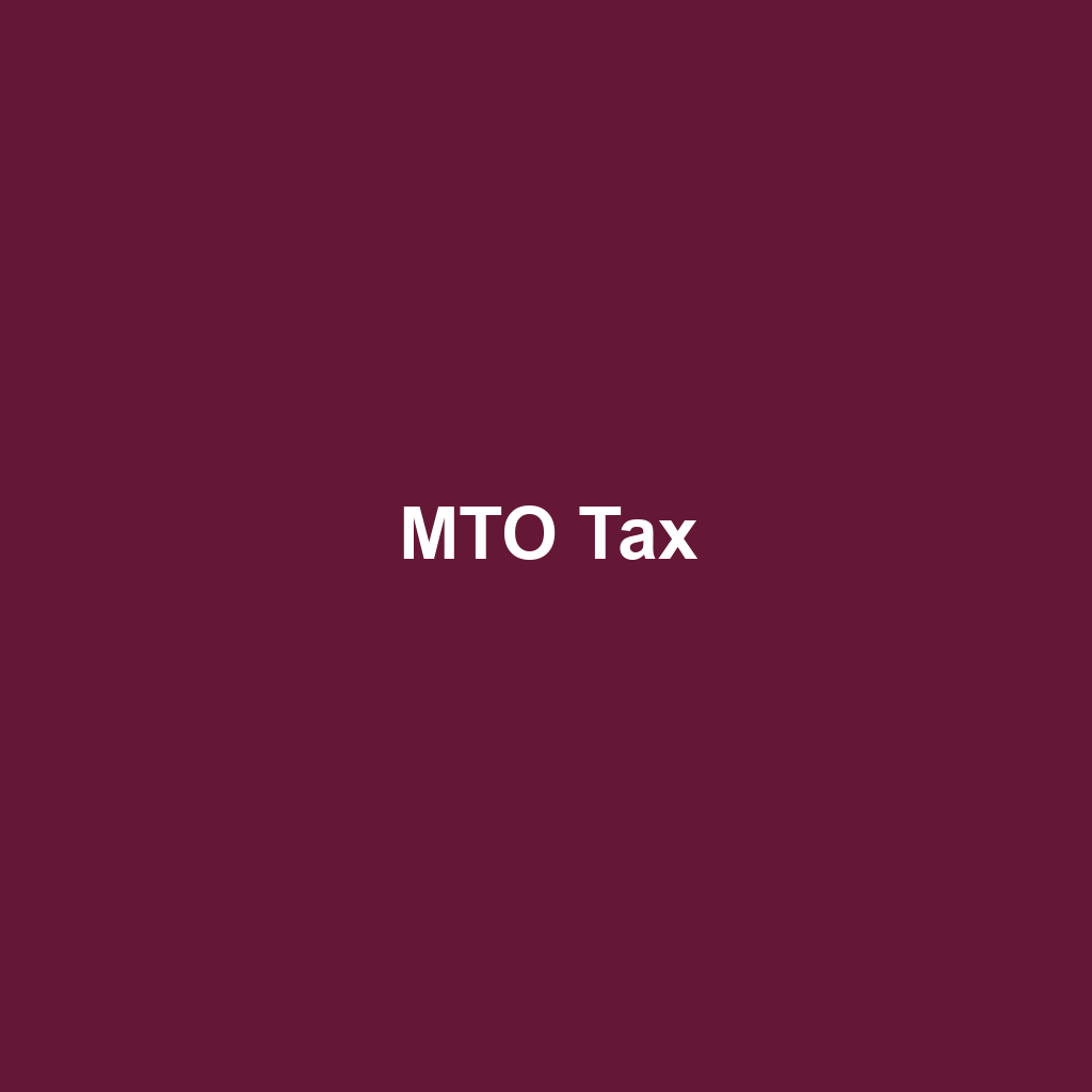 MTO Tax