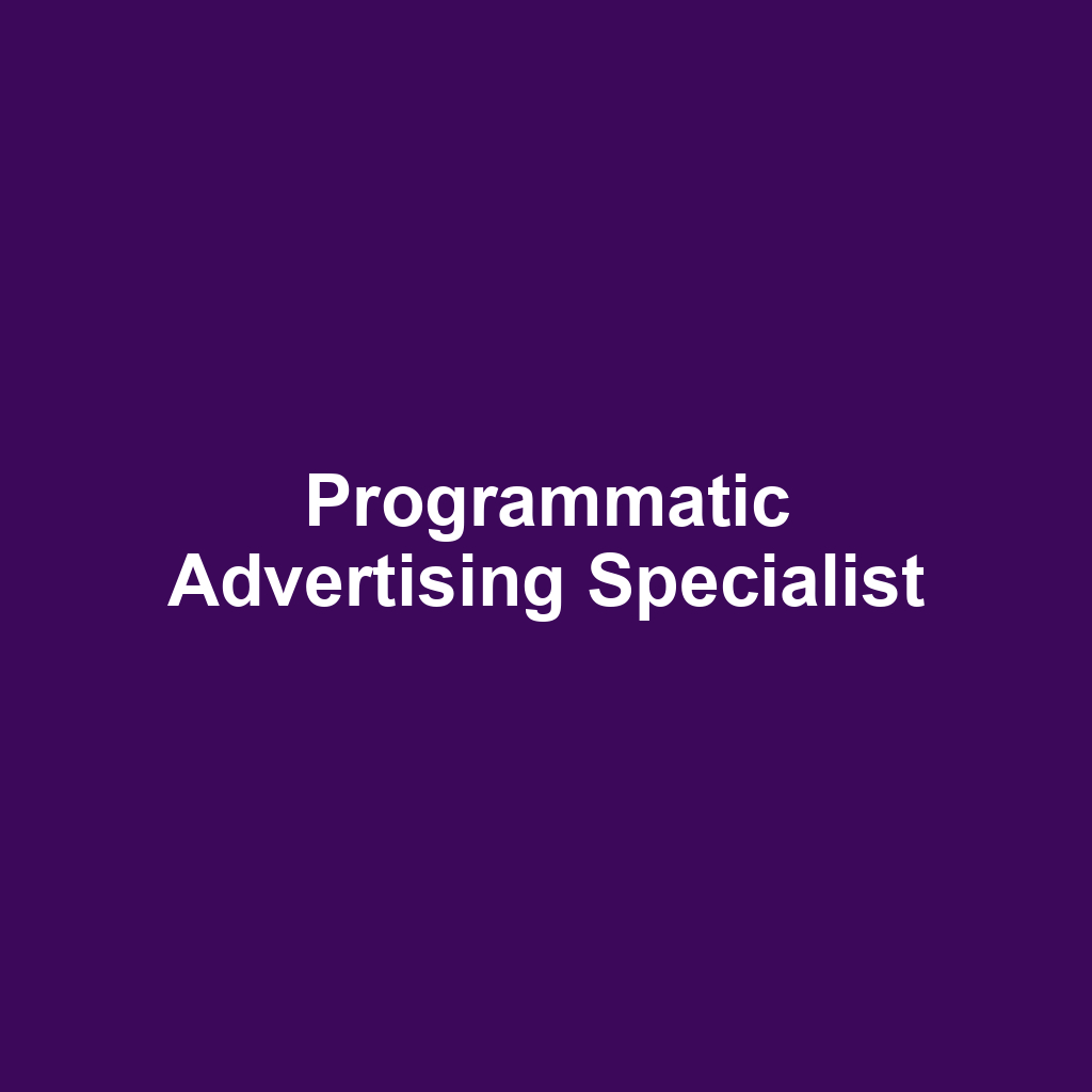 Programmatic Advertising Specialist