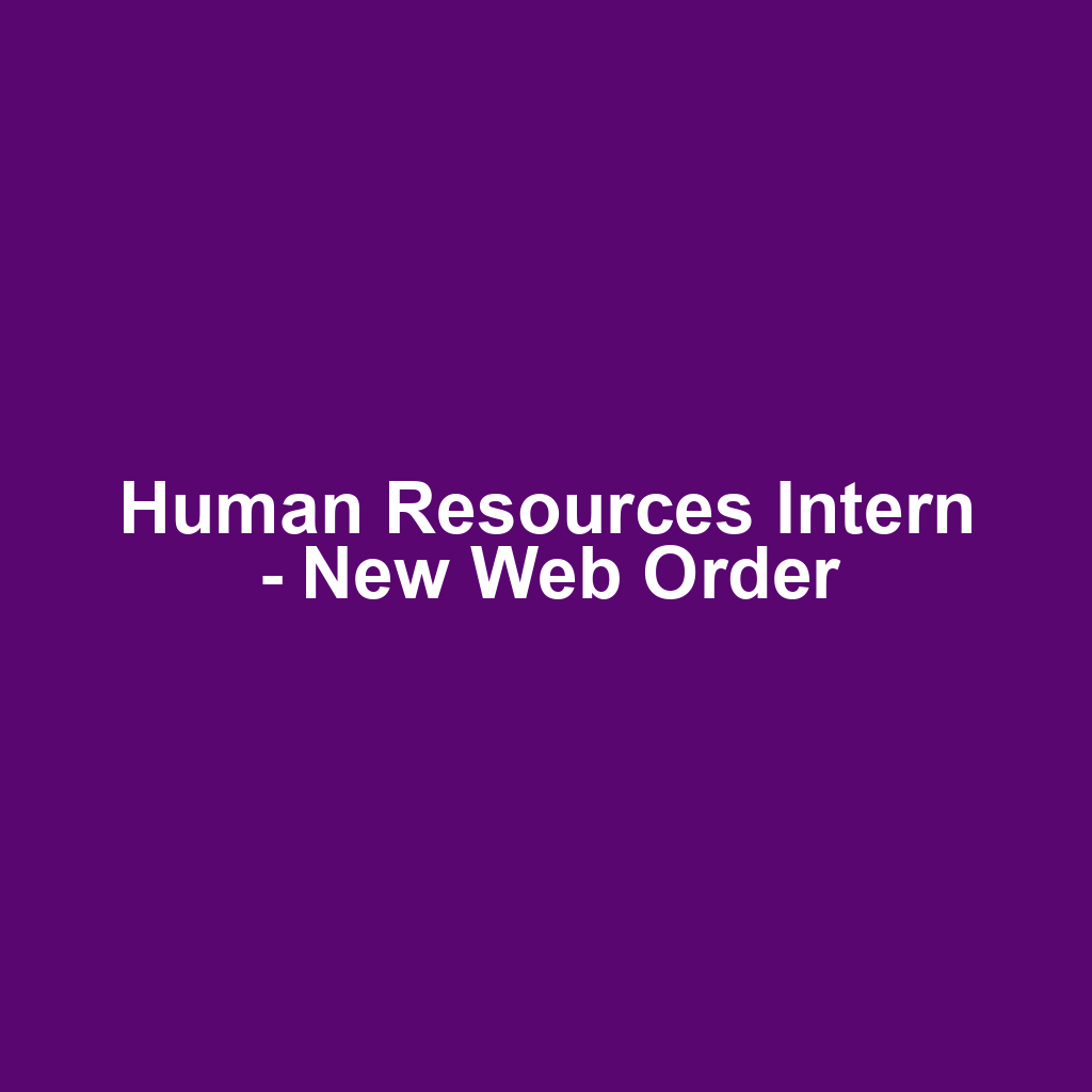 Human Resources Intern - New Web Order