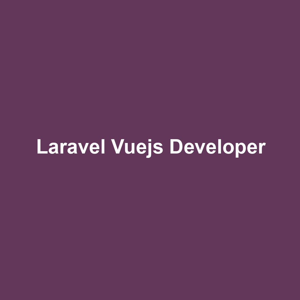 Laravel Vuejs Developer