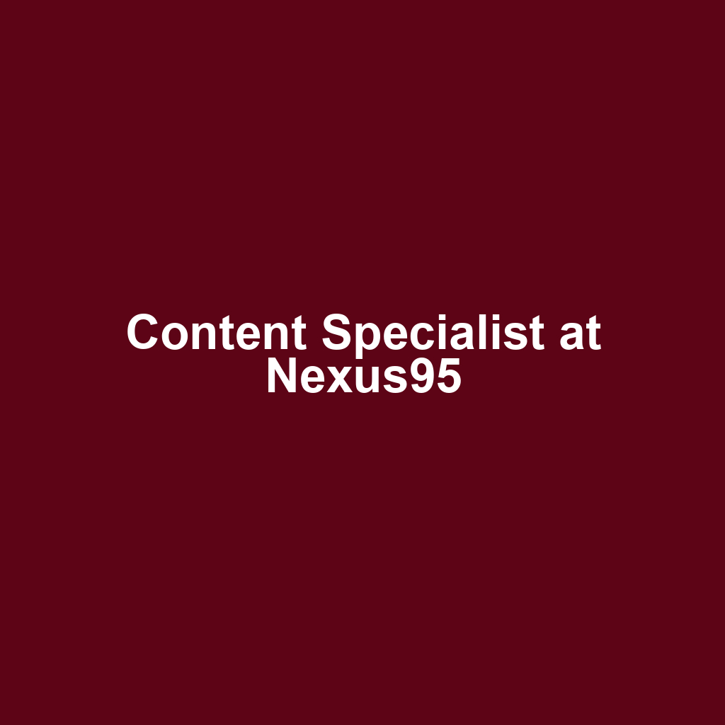 Content Specialist at Nexus95