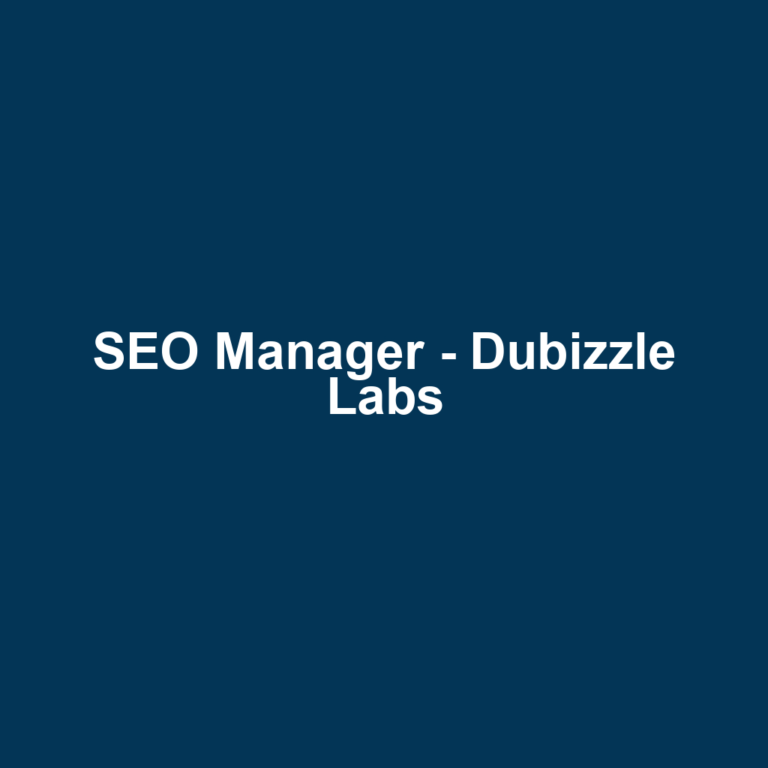 SEO Manager - Dubizzle Labs