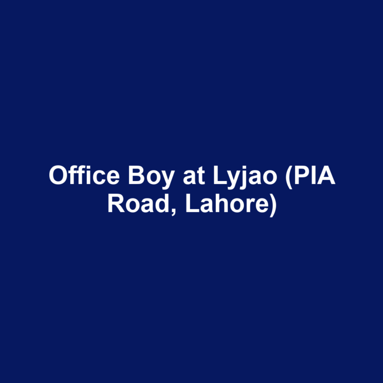 Office Boy at Lyjao (PIA Road, Lahore)