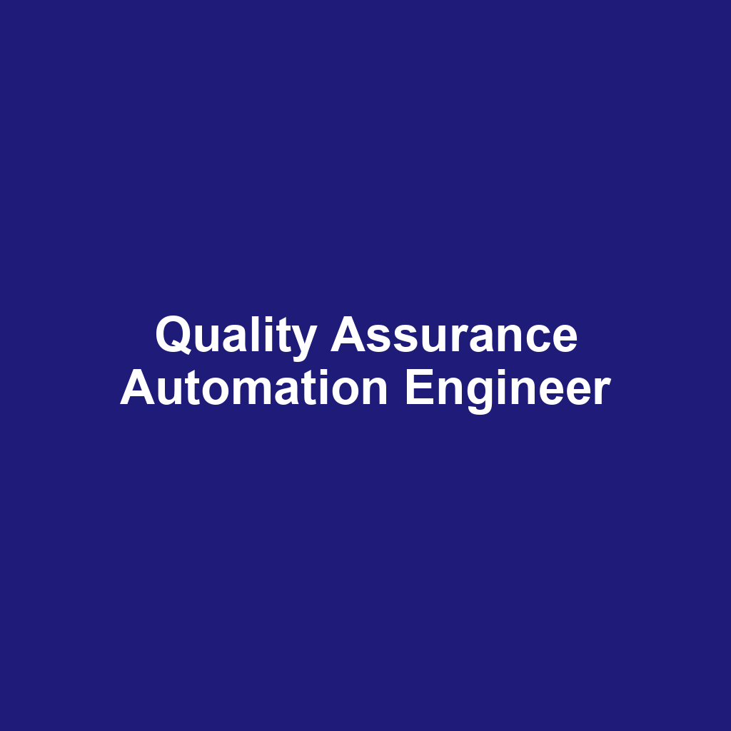 Quality Assurance Automation Engineer