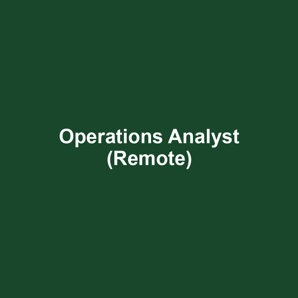 Operations Analyst (Remote)