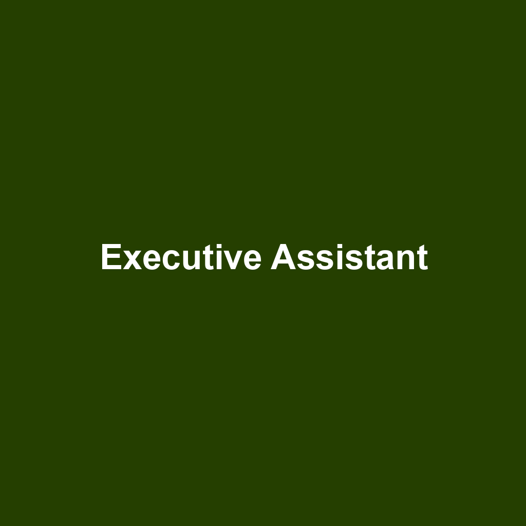 Executive Assistant