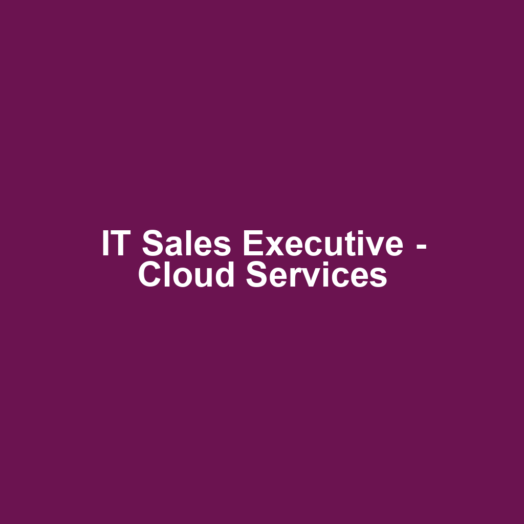 IT Sales Executive - Cloud Services