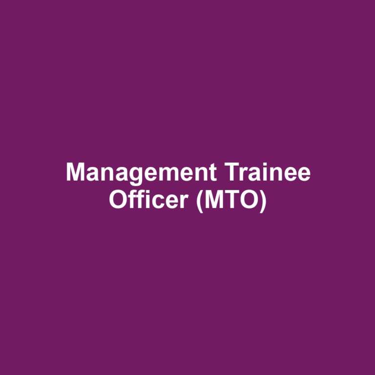 Management Trainee Officer (MTO)