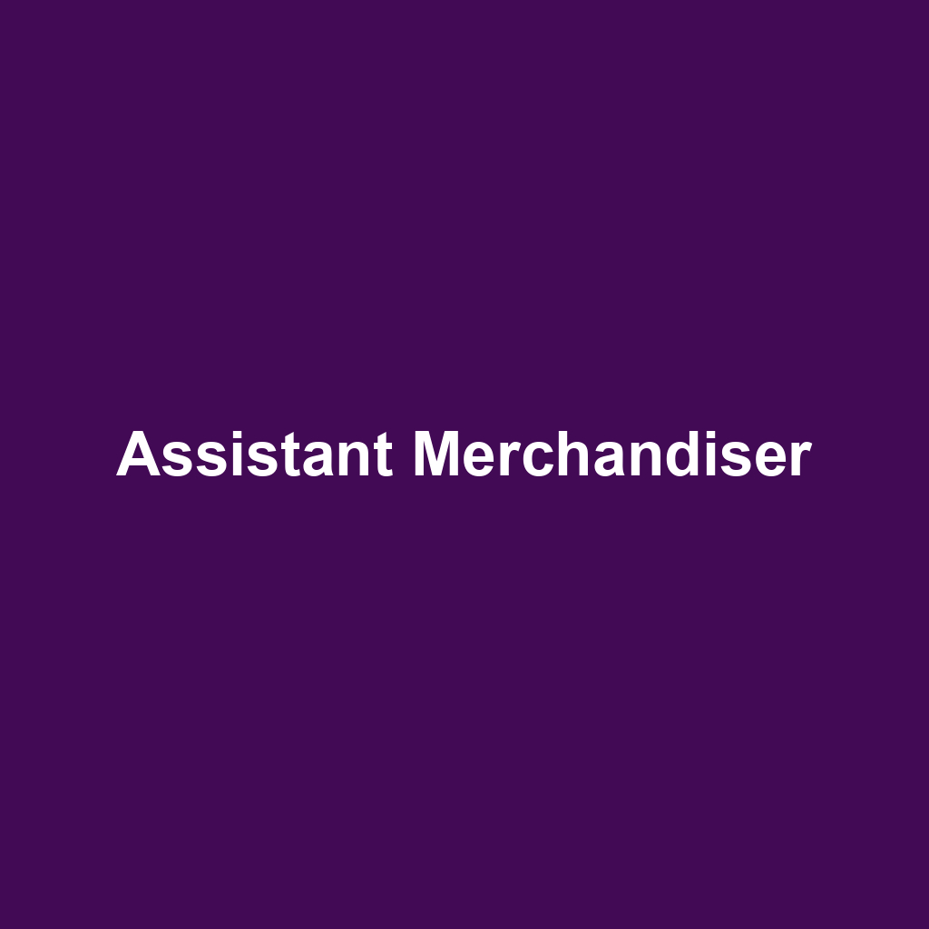 Assistant Merchandiser