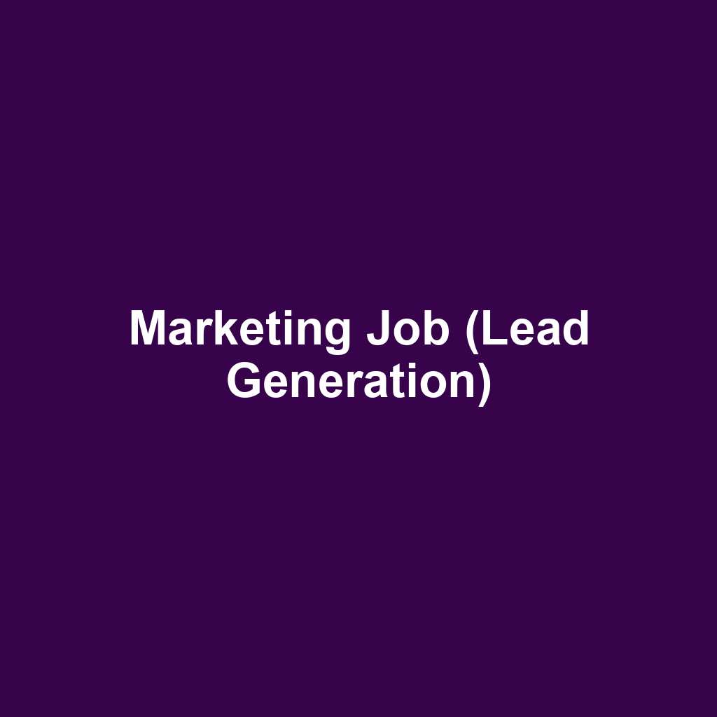 Marketing Job (Lead Generation)