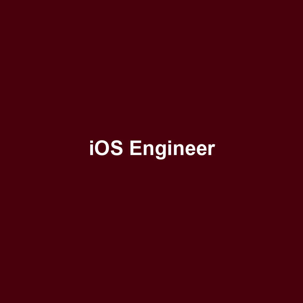 iOS Engineer