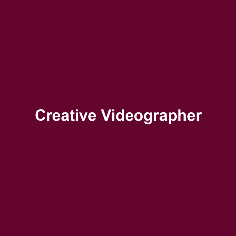 Creative Videographer