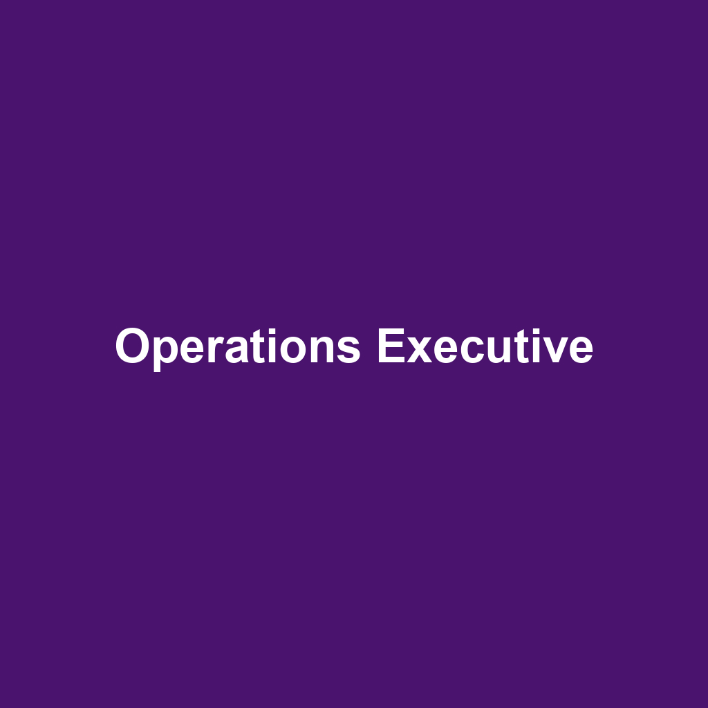 Operations Executive