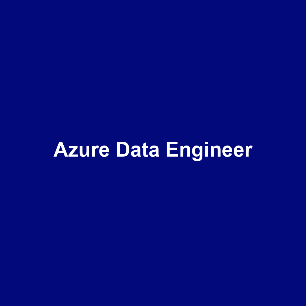 Azure Data Engineer