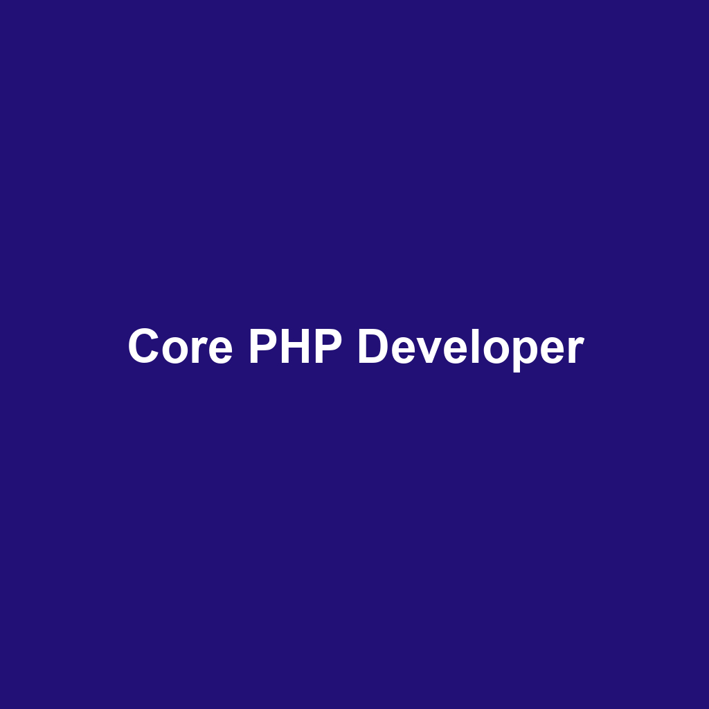 Core PHP Developer