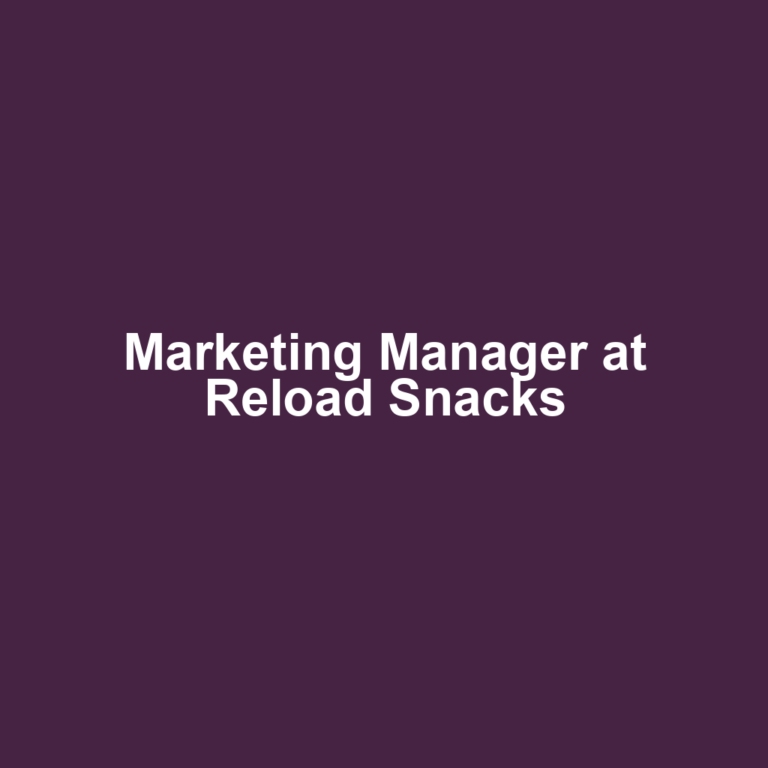 Marketing Manager at Reload Snacks