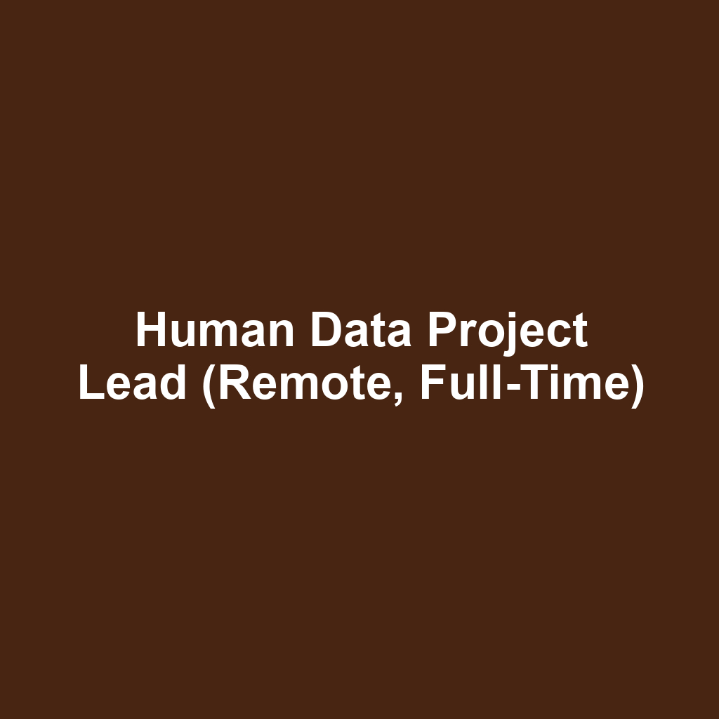 Human Data Project Lead (Remote, Full-Time)