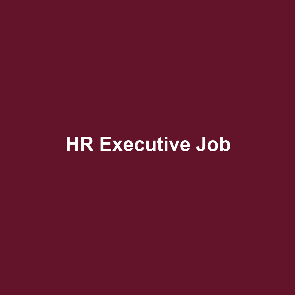 HR Executive Job