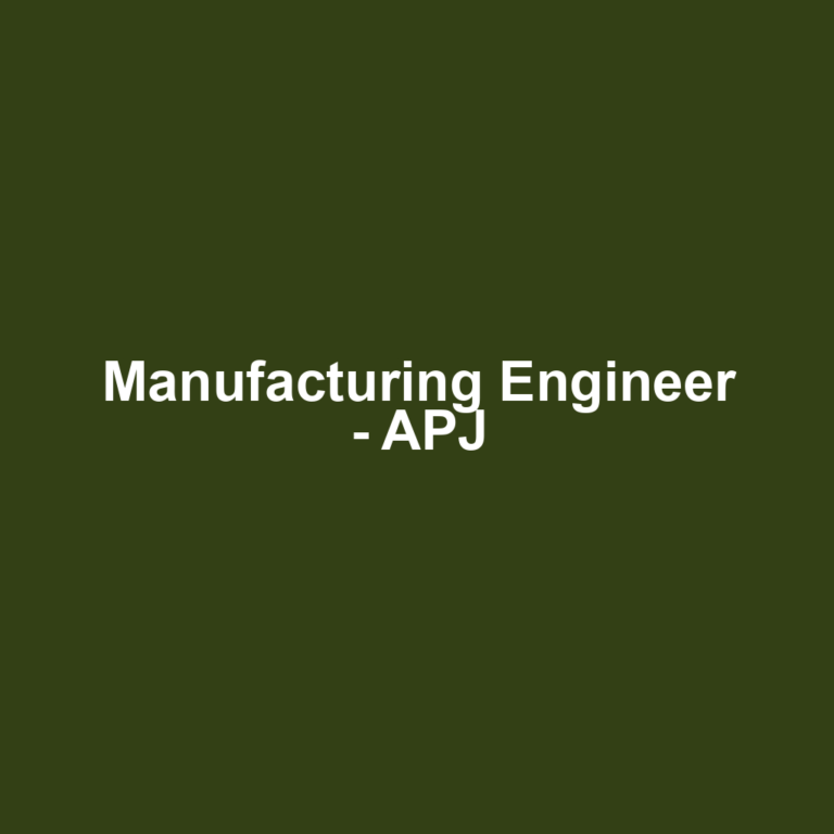 Manufacturing Engineer - APJ