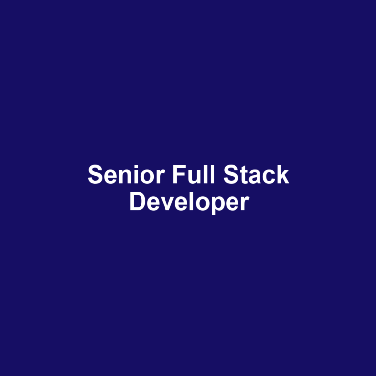 Senior Full Stack Developer