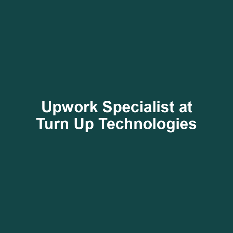 Upwork Specialist at Turn Up Technologies