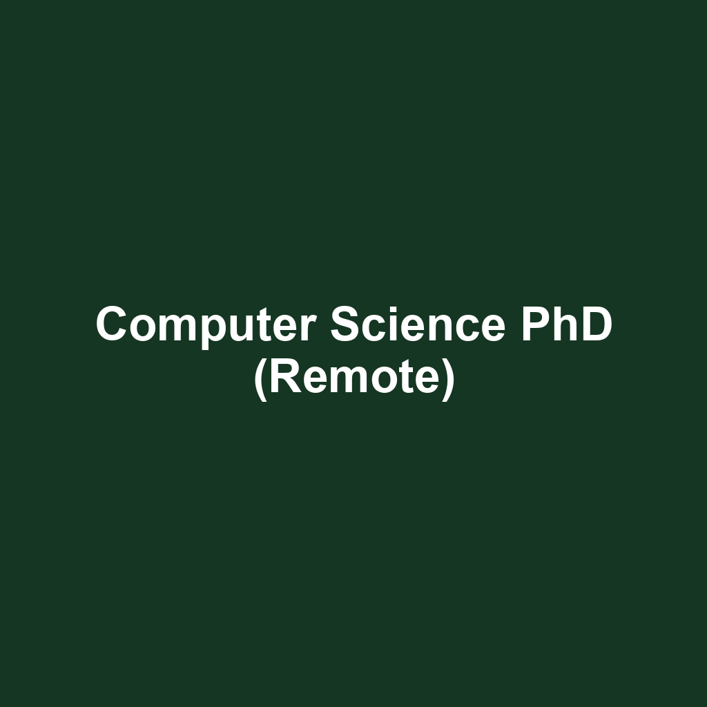 Computer Science PhD (Remote)