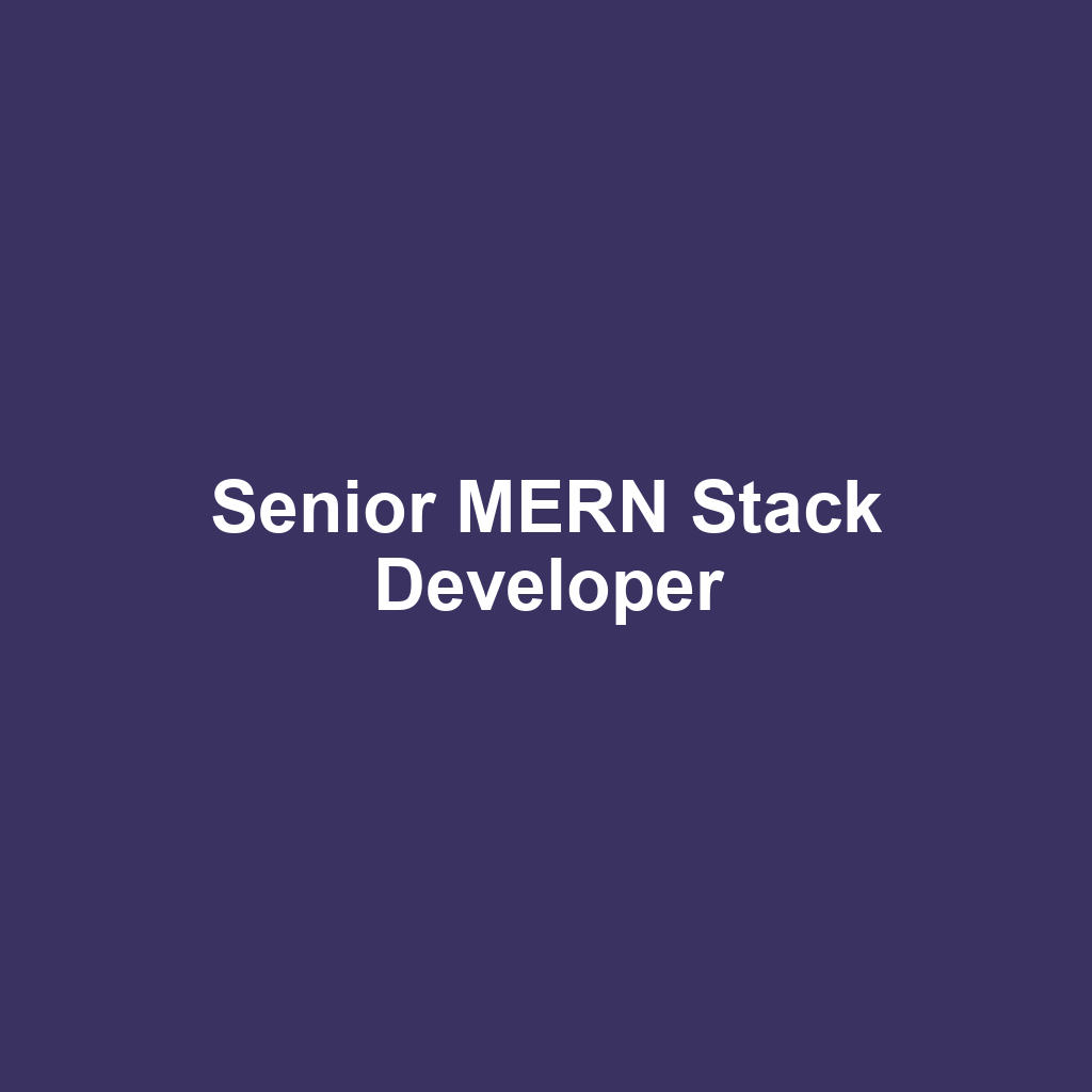 Senior MERN Stack Developer