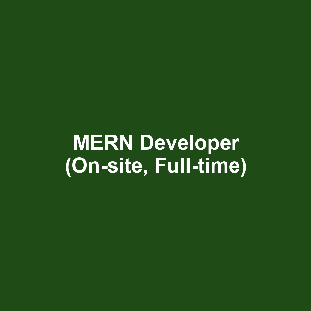 MERN Developer (On-site, Full-time)