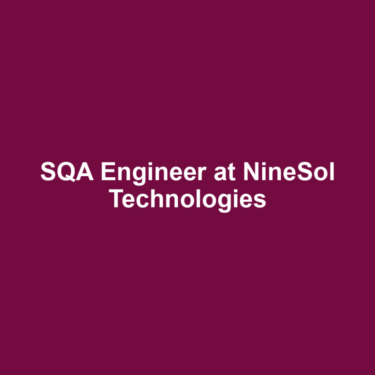 SQA Engineer at NineSol Technologies