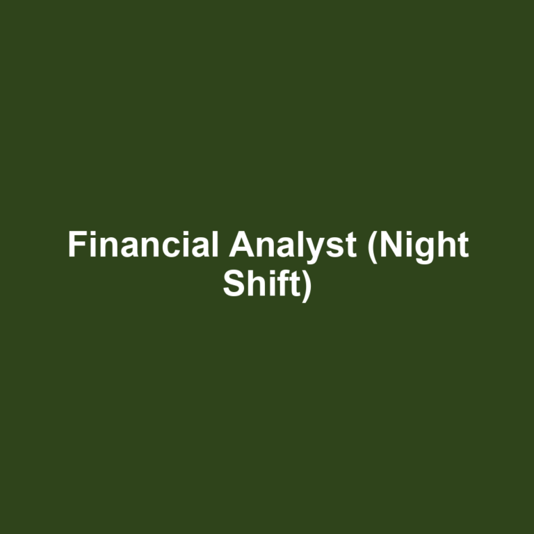 Financial Analyst (Night Shift)