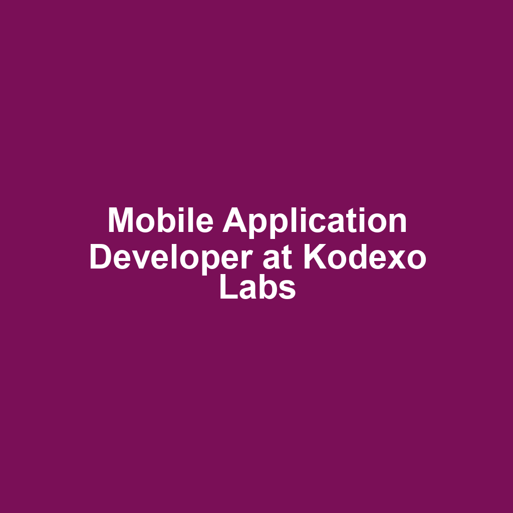 Mobile Application Developer at Kodexo Labs